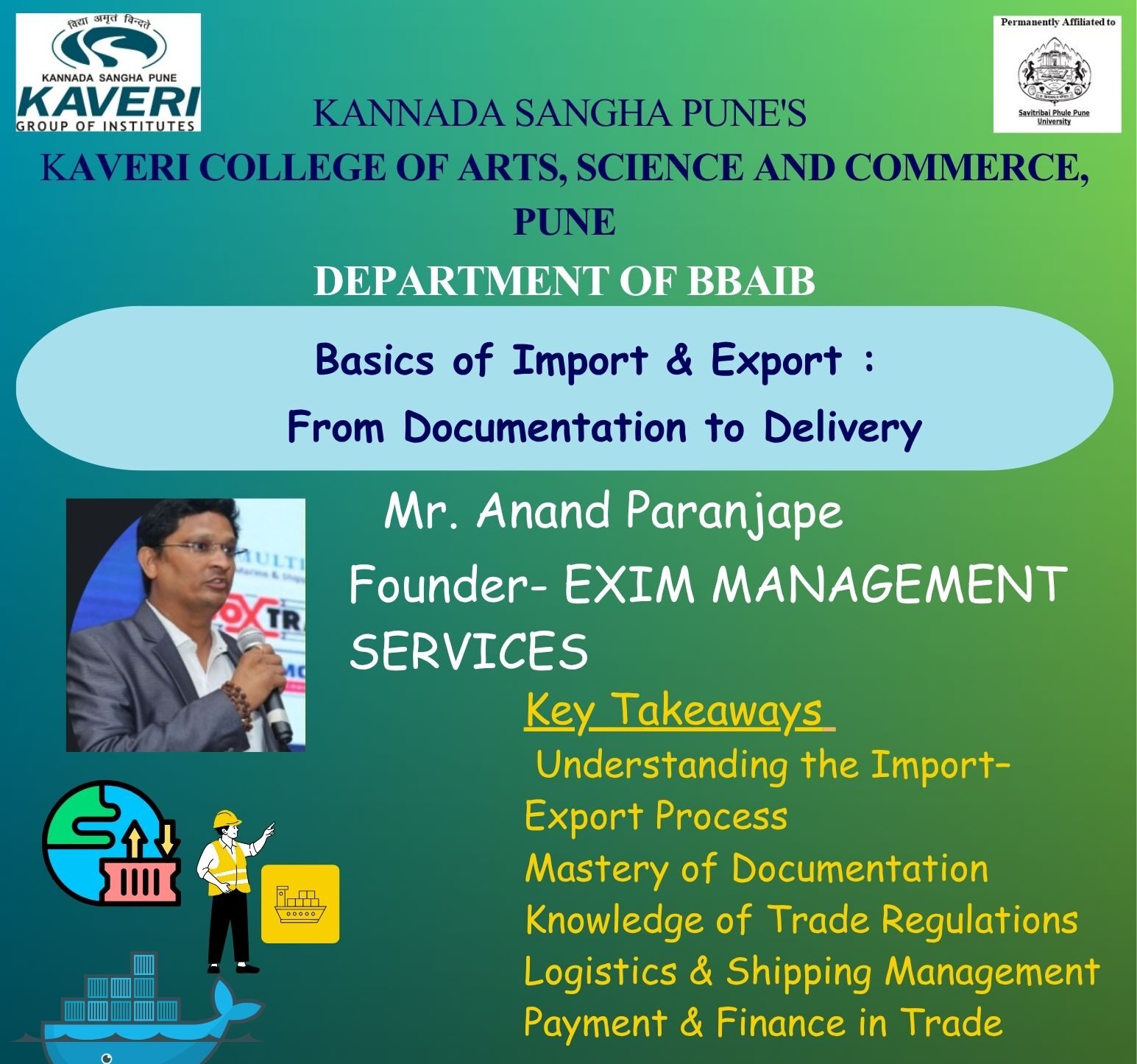 An Insightful Guest Lecture By Mr. Anand Paranjape, Founder – Exim Management Services Organized by Department of BBA-IB